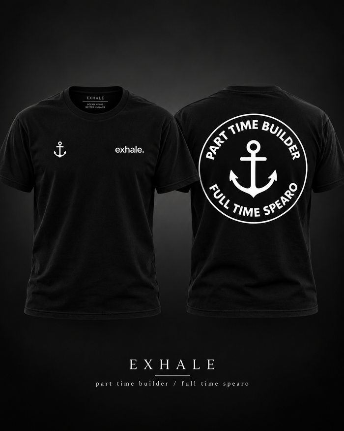 Exhale Part Time Builder Full Time Spearo black tee mockup, white anchor circle on the back, small white exhale and anchor on the front.